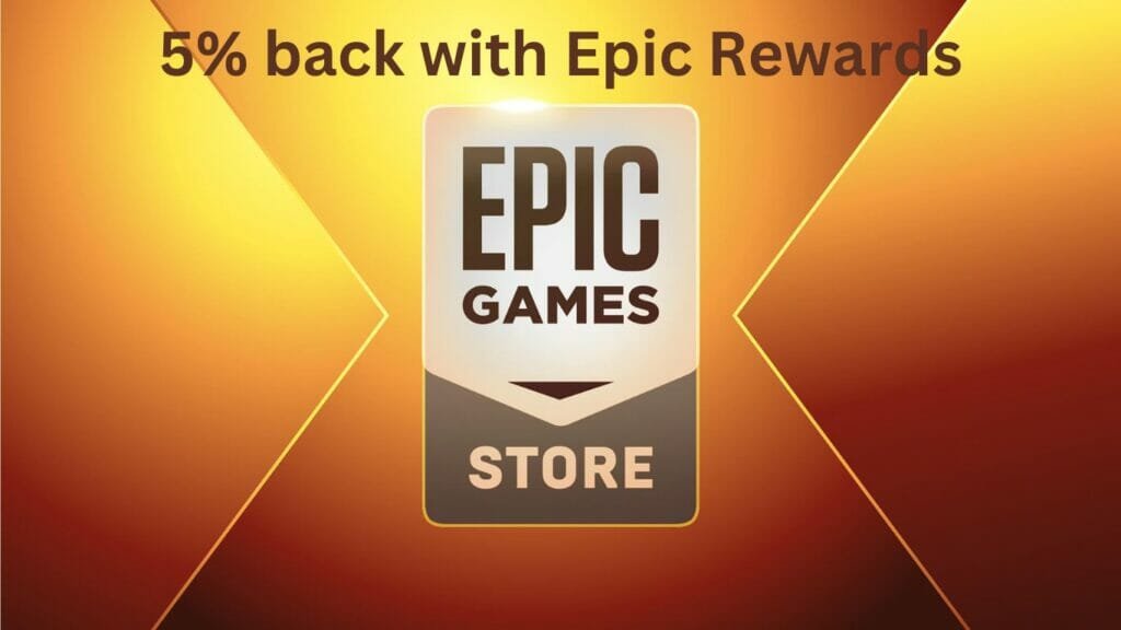 5% back with Epic Rewards