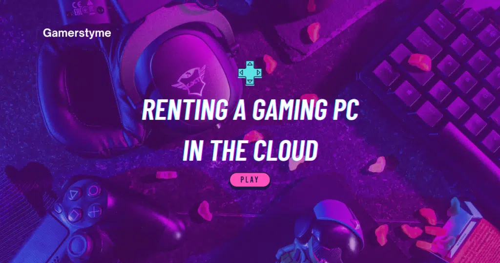 Renting a Gaming PC in the Cloud